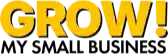 Grow My Small Business